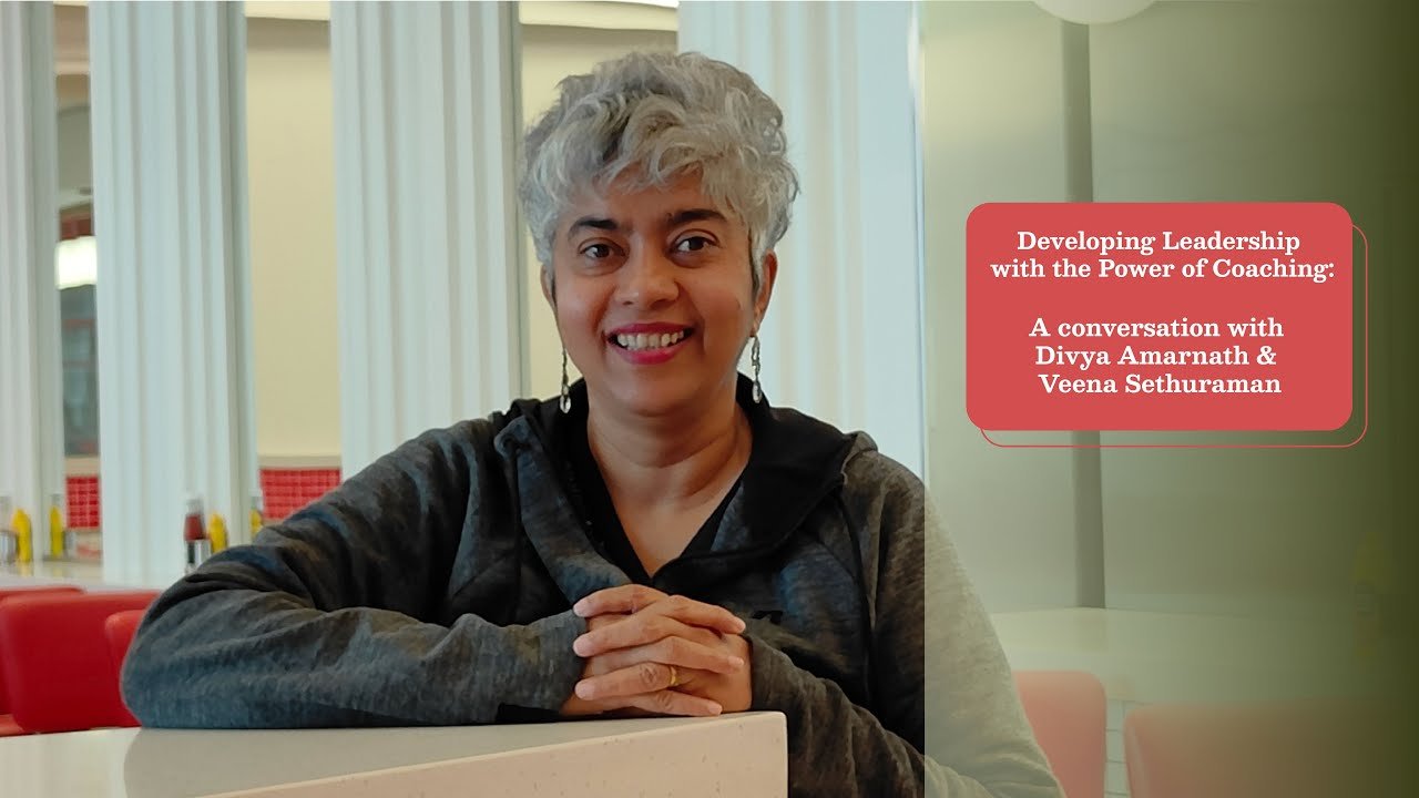 Developing Leadership with the Power of Coaching: Sailaja Manacha, Divya Amarnath & Veena Sethuraman