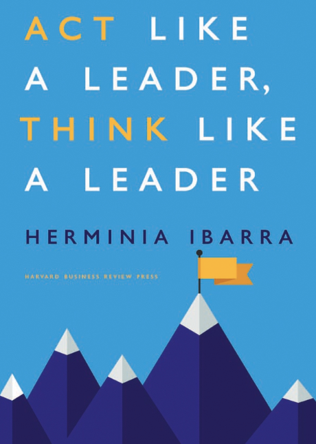 Leadership Book: ACT LIKE A LEADER, THINK LIKE A LEADER