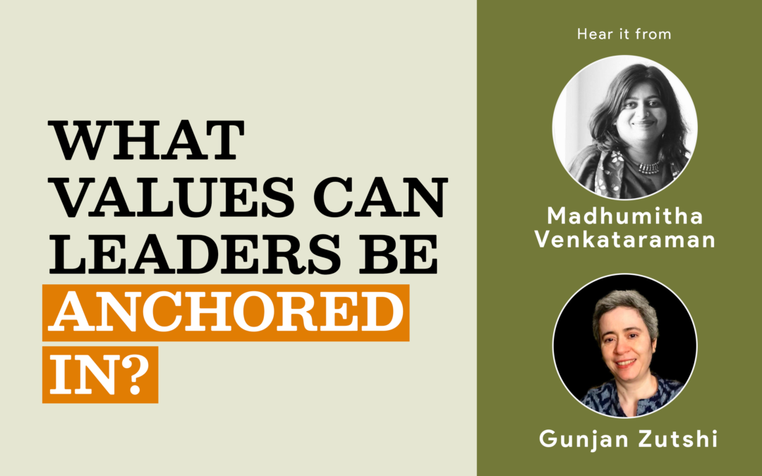 What values can leaders be anchored in?